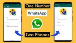 How to use a whatsapp in two phones at the same time