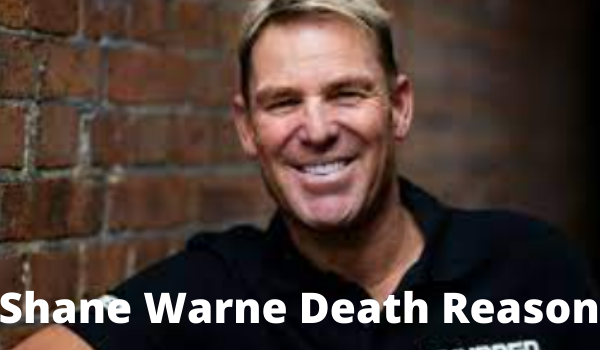 Shane Warne Death Reason