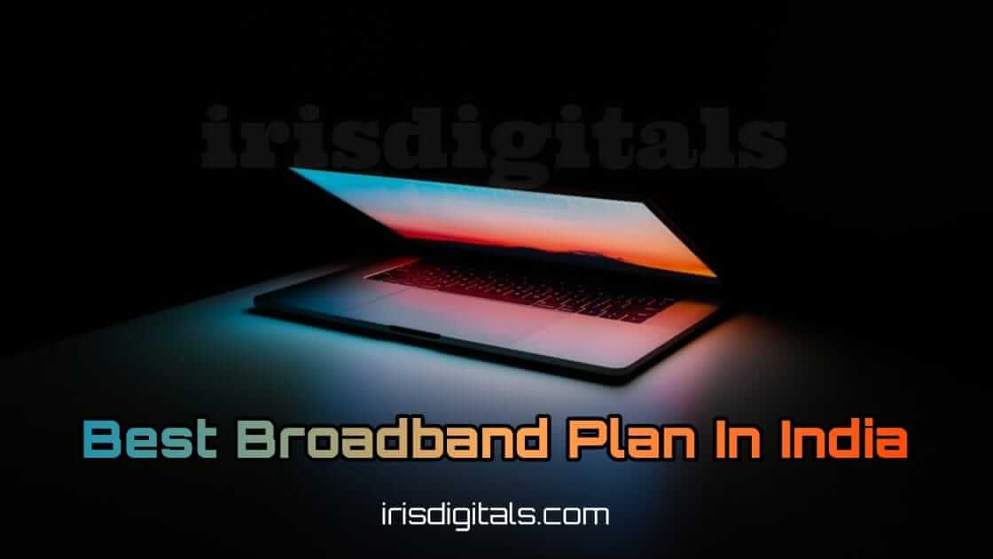 Best Broadband Plan In India