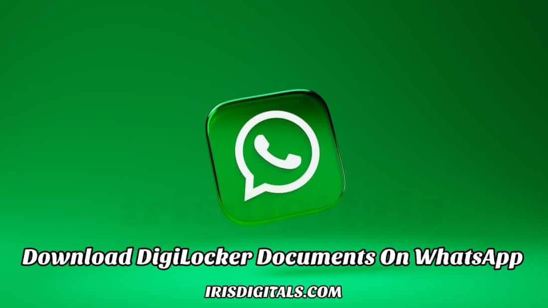 Download DigiLocker Documents On WhatsApp